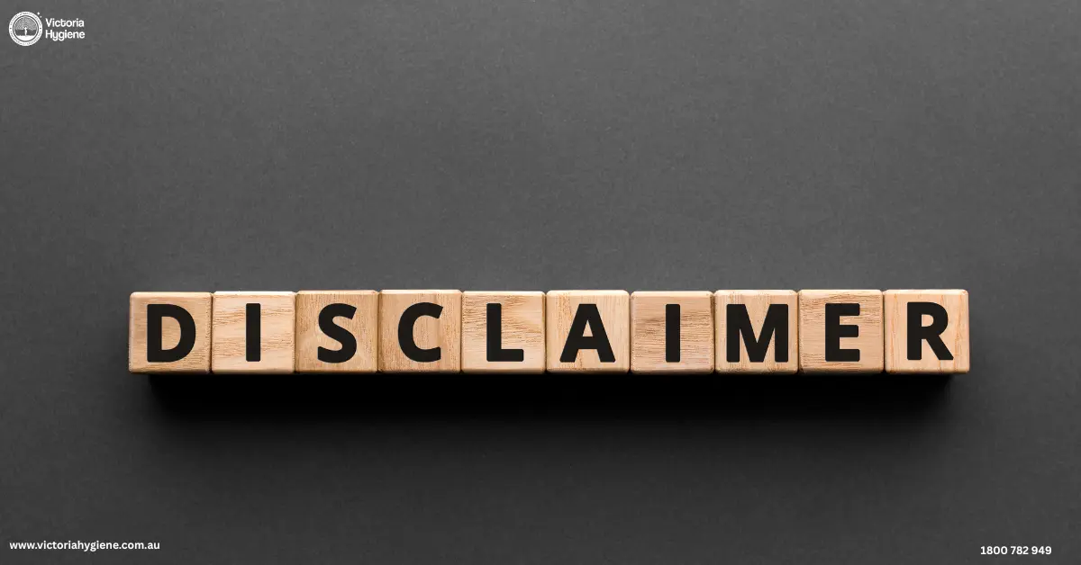 Victoria Hygiene website disclaimer